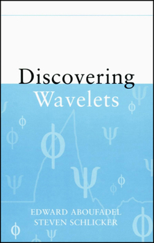 Hardcover Discovering Wavelets Book