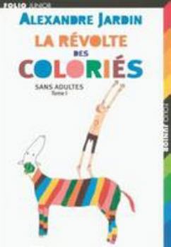 Pocket Book Sans adultes, I : La révolte des Coloriés [French] Book