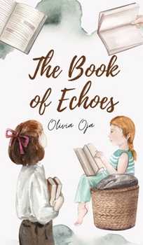 Hardcover The Book of Echoes Book