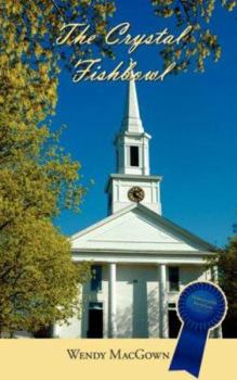 Paperback The Crystal Fishbowl Book