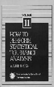 Paperback How to Perform Statistical Tolerance Analysis (Asqc Basic References in Quality Control: Statistical Techniques) Book