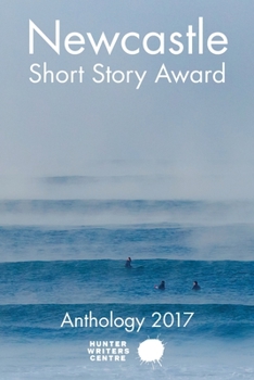 Paperback Newcastle Short Story Award 2017 Book