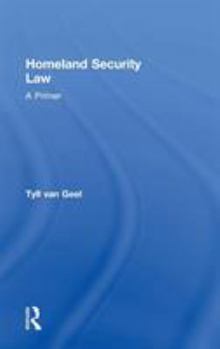 Hardcover Homeland Security Law: A Primer Book