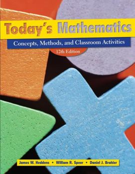 Paperback Today's Mathematics, (Shrinkwrapped with CD Inside Envelop Inside Front Cover of Text): Concepts, Methods, and Classroom Activities Book