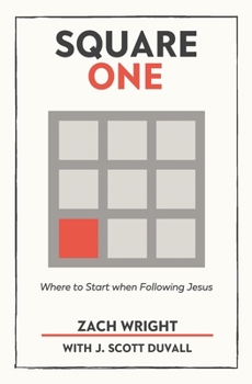 Paperback Square One: Where to Start when Following Jesus Book
