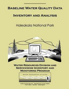 Paperback Haleakala National Park: Baseline Water Quality Data Inventory and Analysis Book