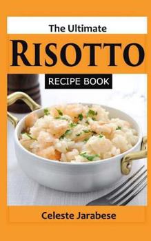 Paperback The Ultimate Risotto Recipe Book