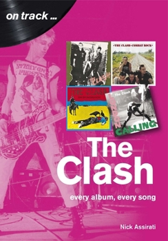 Paperback Clash: Every Album, Every Song Book