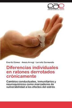 Paperback Diferencias individuales en ratones derrotados crónicamente [Spanish] Book