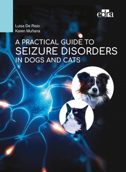 Paperback A Practical Guide to Seizure Disorders in Dogs and Cats Book