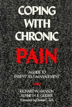 Hardcover Coping with Chronic Pain: A Guide to Patient Self-management Book