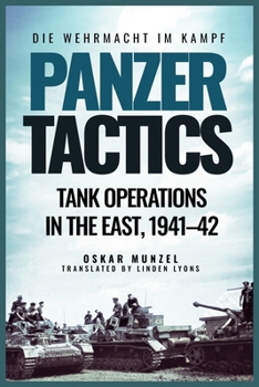 Paperback Panzer Tactics: Tank Operations in the East, 1941-42 Book