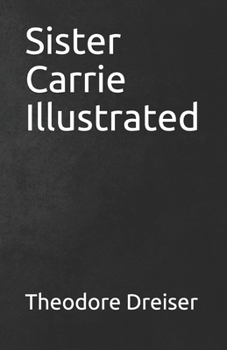 Paperback Sister Carrie Illustrated Book