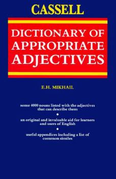 Paperback The Cassell Dictionary of Appropriate Adjectives Book