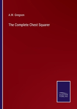 Paperback The Complete Chest Squarer Book