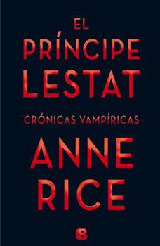 Hardcover El Principe Lestat / Prince Lestat Book