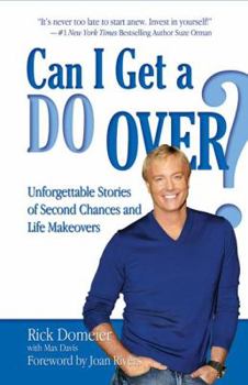 Paperback Can I Get a Do Over?: Unforgettable Stories of Second Chances and Life Makeovers Book