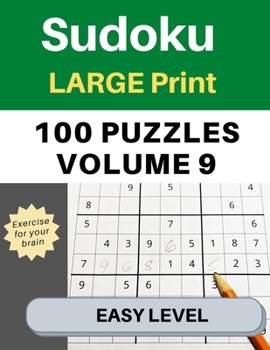 Paperback 100 Large Print Easy Level Sudoku Puzzles, Volume 9: Puzzle Book for Kids, Adults, Seniors [Large Print] Book