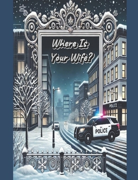 Paperback Where Is Your Wife? Book