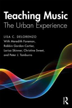 Paperback Teaching Music: The Urban Experience Book