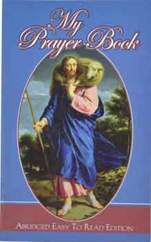 Paperback My Prayer Book - Abridged Easy to Read Edition Book