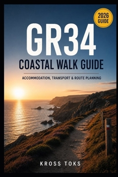 GR34 Coastal Walk Guide: Accommodation, Transport & Route Planning