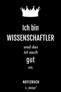 Notizbuch für Wissenschaftler: Originelle Geschenk-Idee [120 Seiten liniertes blanko Papier] (German Edition)