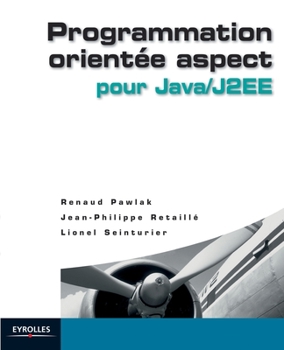 Paperback Programmation orientée aspect pour Java/J2EE [French] Book