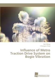 Paperback Influence of Metro Traction Drive System on Bogie Vibration Book