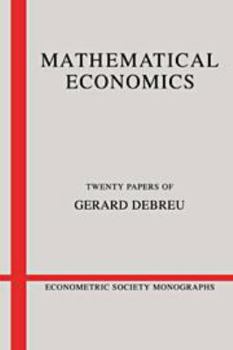 Electronics Mathematical Economics: Twenty Papers of Gerard Debreu Book