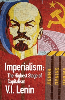 Paperback Imperialism the Highest Stage of Capitalism Book