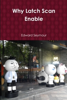 Paperback Why Latch Scan Enable Book