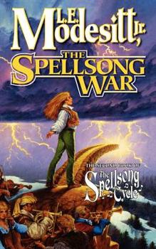 The Spellsong War - Book #2 of the Spellsong Cycle