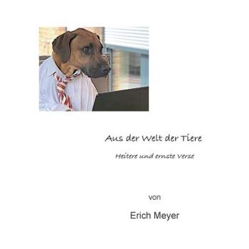 Paperback Aus der Welt der Tiere: Heitere und ernste Verse [German] Book