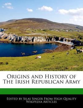 Origins and History of the Irish Republican Army