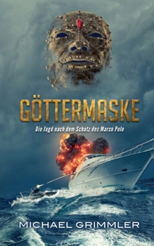 Paperback Göttermaske: Die Jagd nach dem Schatz des Marco Polo [German] Book