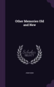 Hardcover Other Memories Old and New Book