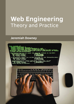 Hardcover Web Engineering: Theory and Practice Book