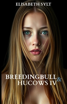 Paperback Breeding Bull and Hucows 4: The Temporary Hucow Program Book