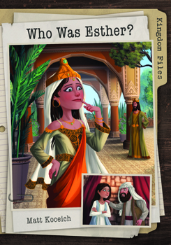 Paperback Kingdom Files: Who Was Esther? Book