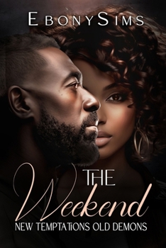 Paperback The Weekend: New Temptations, Old Demons Book