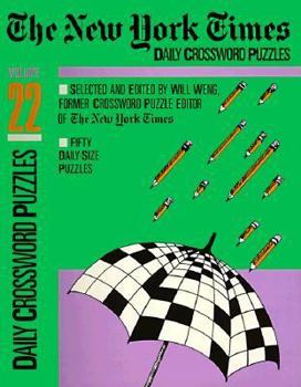 Paperback The New York Times Daily Crossword Puzzles, Volume 22 Book