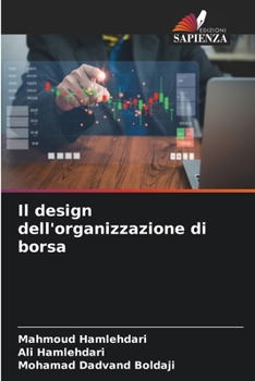 Il design dell'organizzazione di borsa