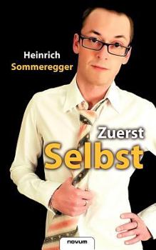 Paperback Zuerst Selbst [German] Book