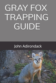 Paperback Gray Fox Trapping Guide Book