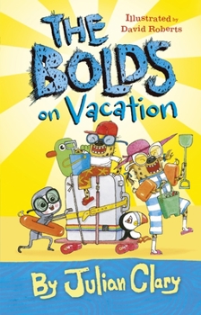 The Bolds on Vacation - Book #3 of the Bolds