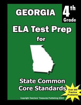 Paperback Georgia 4th Grade ELA Test Prep: Common Core Learning Standards Book
