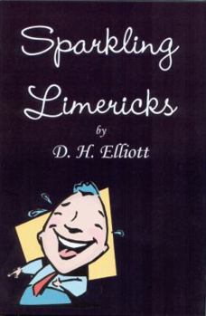 Hardcover Sparkling Limericks. D.H. Elliott Book