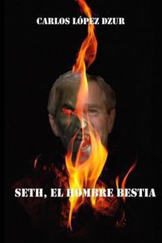 Paperback Seth, el hombre bestia [Spanish] Book