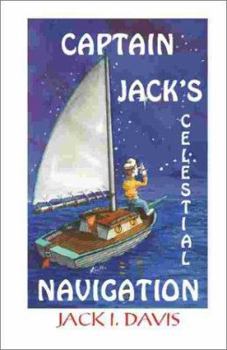 Paperback Captain Jack's Celestial Navigation Book